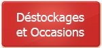 Déstockages et Occasions